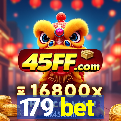 179 bet